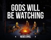 Test: Gods Will Be Watching