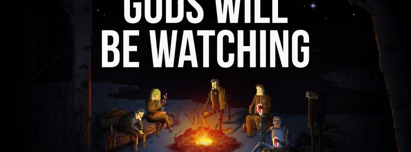 Test: Gods Will Be Watching