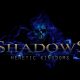 Preview: Shadows Heretic Kingdoms – Action-RPG