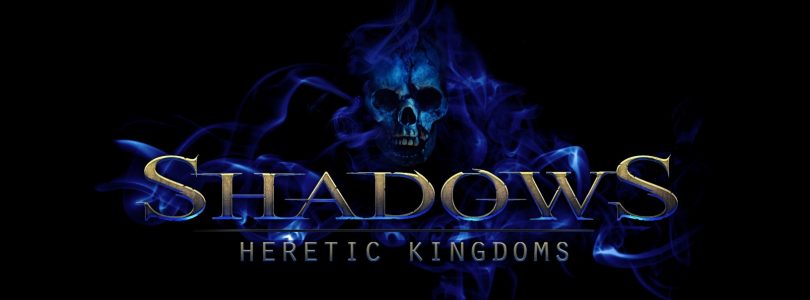 Shadows Heretic Kingdoms wurde released