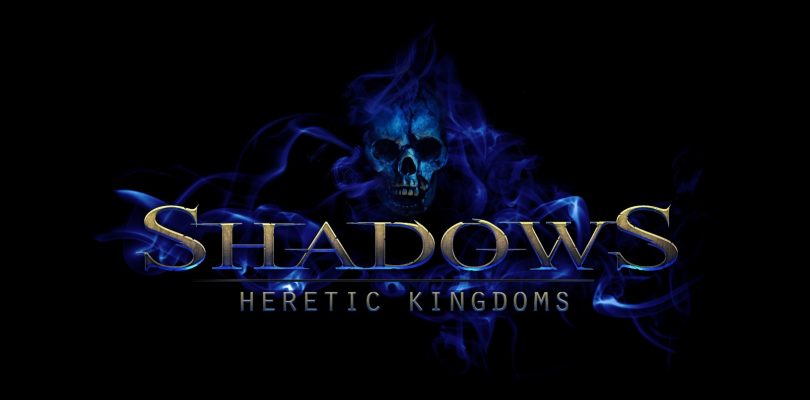 Shadows Heretic Kingdoms wurde released