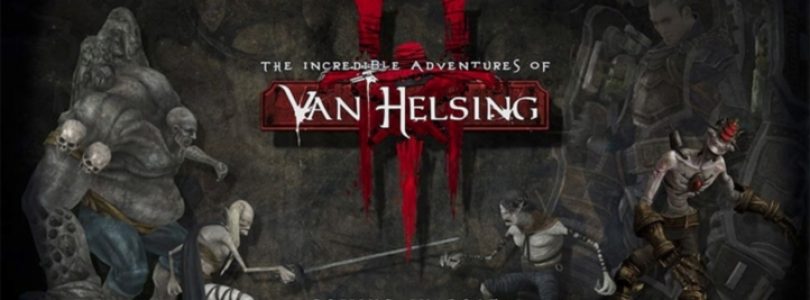 Van Helsing 3 – Ab sofort auf Steam