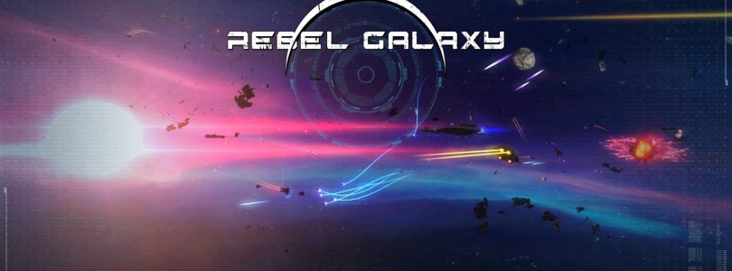 Preview: Rebel Galaxy – Erobere das Weltall