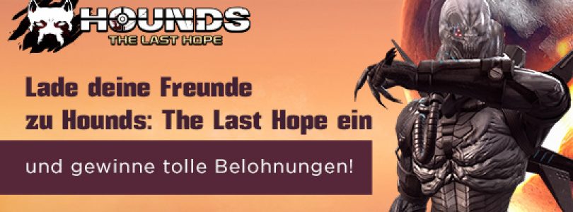 Hounds Online – Freunde werben, Loot erhalten