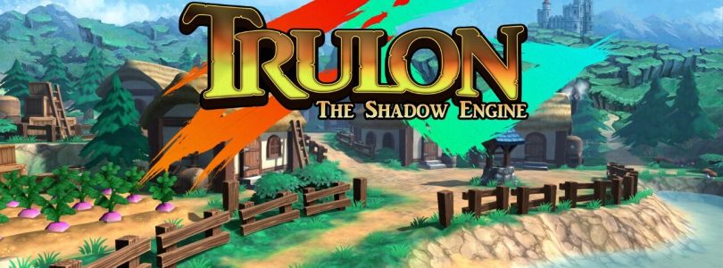 Trulon: The Shadow Engine – Nun auch auf der PS4 verfügbar