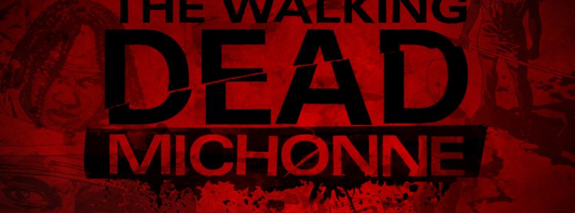 Test: The Walking Dead Michonne – Episode 1 „In Too Deep“