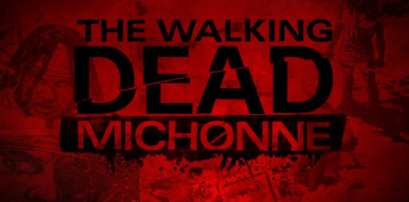 Test: The Walking Dead Michonne – Episode 1 „In Too Deep“