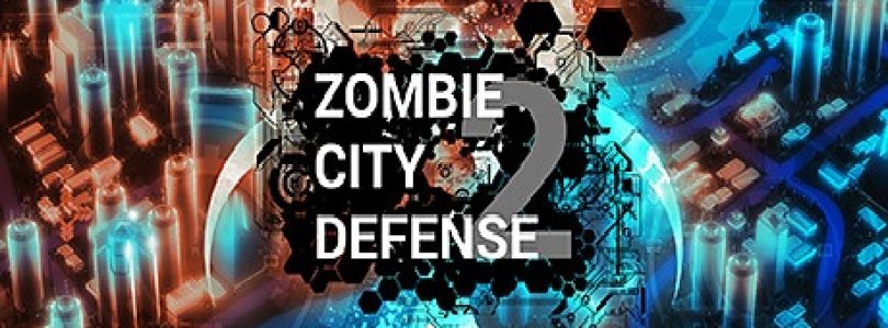 Zombie City Defense 2 – Strategiespiel im Testcheck