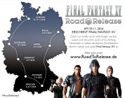 Final Fantasy XV – Hier sind die Daten zur „Road to Release Tour“
