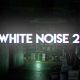 White Noise 2 – 4vs1 Horror startet in den Early Access