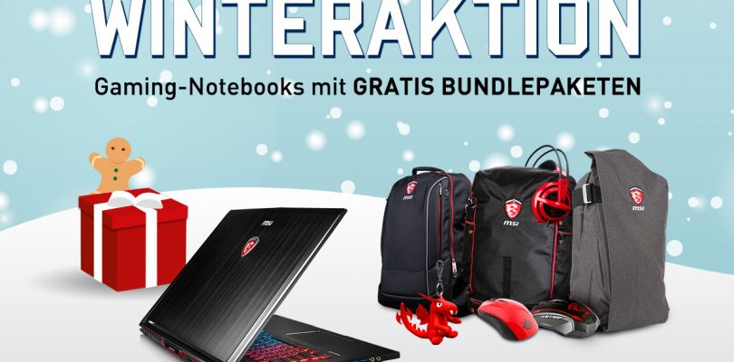 MSI Notebooks – Winteraktion bringt Zusatzpakete und Mafia 3 für Lau