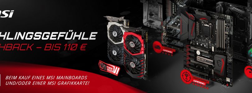 MSI Cashback-Aktion für Grafikkarten und Mainboard gestartet