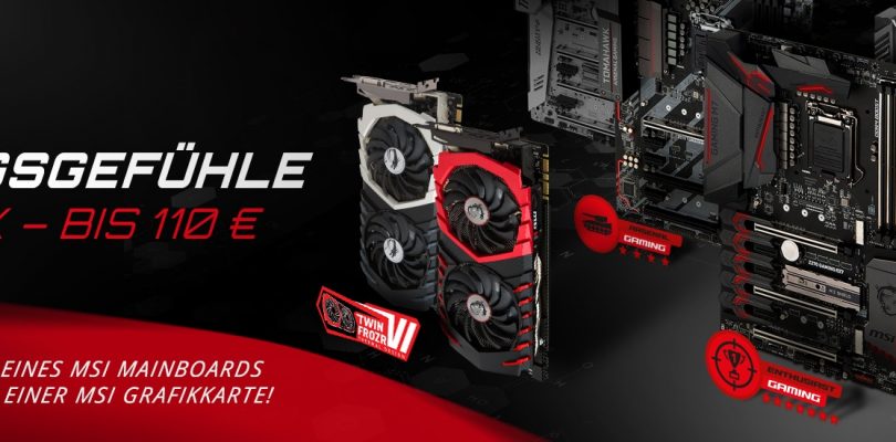 MSI Cashback-Aktion für Grafikkarten und Mainboard gestartet