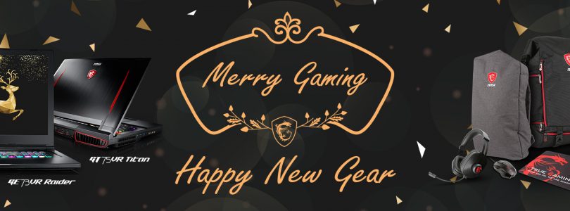 MSI startet Winteraktion Merry Gaming und Happy New Gear!