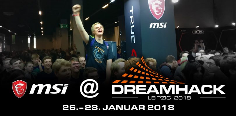 DreamHack Leipzig 2018 – MSI lädt zum Zocken und Träumen ein