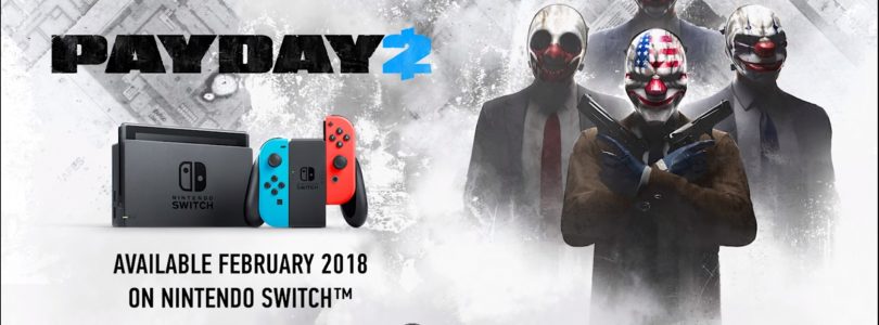 Payday 2 – Trailer zur Nintendo Switch-Version