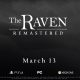 The Raven Remastered-Version mit Trailer angekündigt