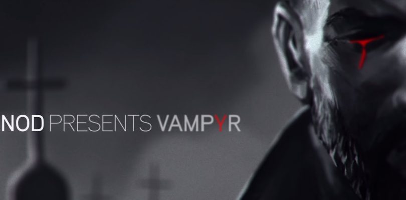 Vampyr – Dontnod veröffentlicht Entwicklervideo „Making Monsters“