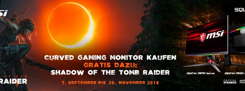 Shadow of the Tomb Raider beim Kauf von MSI Curved Gaming Monitoren gratis abstauben