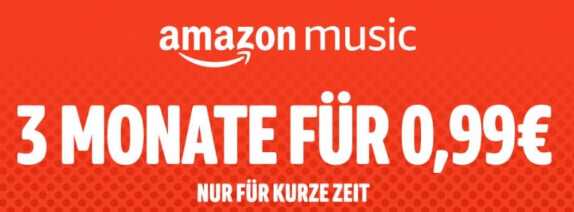 Amazon Music Unlimited – Drei Monate zum Kampfpreis von 99 Cent abgreifen