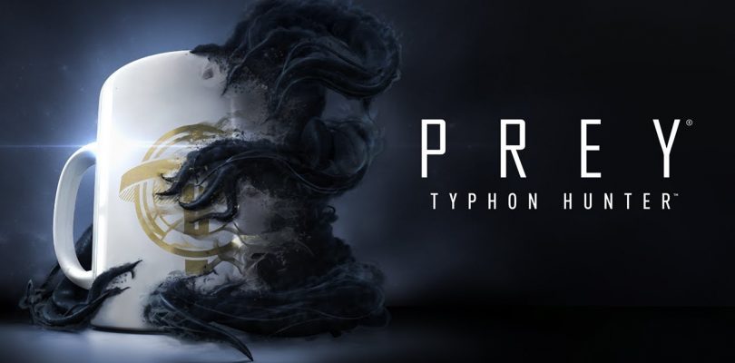 Prey – Das finale Update „Typhon Hunter“ bringt VR- und Multiplayer-Modus