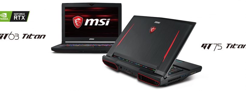 Die MSI Gaming Laptops gibt es ab sofort mit GeForce RTX-Grafikkarten