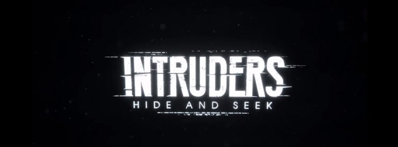 Intruders: Hide and Seek – Gameplay-Video zum VR-Thriller veröffentlicht