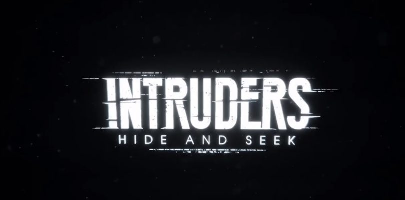 Intruders: Hide and Seek – Gameplay-Video zum VR-Thriller veröffentlicht
