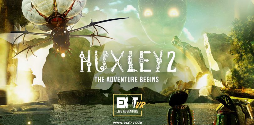 Exit VR startet „HUXLEY 2 – The Adventure Begins“ in verschiedenen Locations