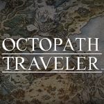 Octopath Traveller erscheint am 07. Juni 2019 für den PC
