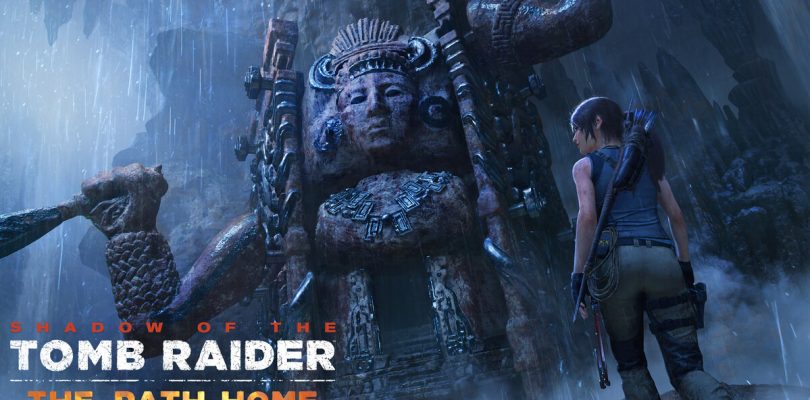 Shadow of the Tomb Raider – Letztes DLC „The Path Home“ veröffentlicht