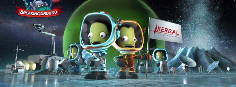 Kerbal Space Program – Gameplay-Trailer zu Breaking Ground veröffentlicht