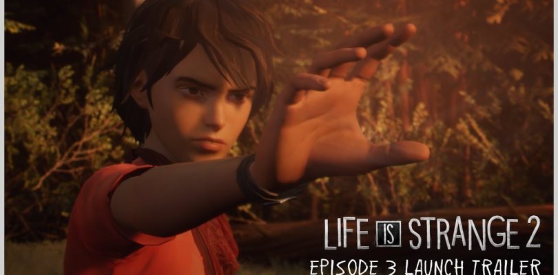 Life is Strange 2 – Launch-Trailer zu Episode 3 veröffentlicht