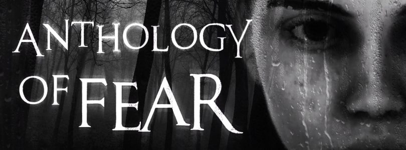 Anthology of Fear – Neues Horrorspiel für PC und Nintendo Switch angekündigt