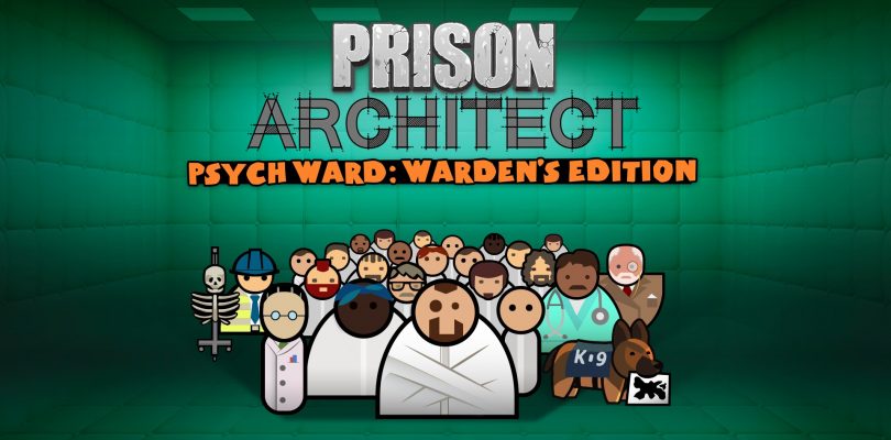 Prison Architect – Das DLC „Psych Ward: Warden’s Edition“ kommt im November nun auch auf dem PC