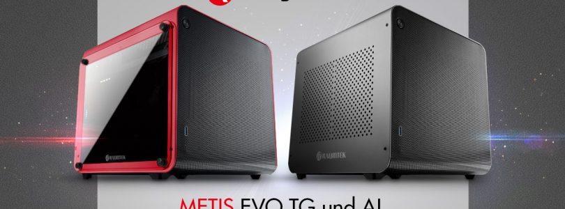 Raijintek METIS EVO TG & AL – Kompaktes Gehäuse mit fettem Luftstorm