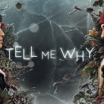 Tell Me Why – Adventure erneut kostenlos