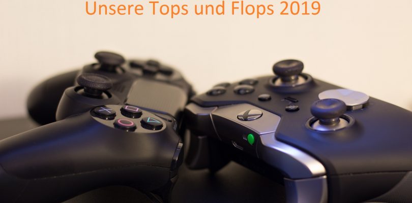 Special – Unsere Tops und Flops für 2019 im Bereich Games