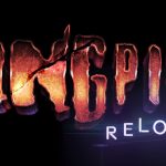 Kingpin Reloaded – Hier kommt der Launch-Trailer