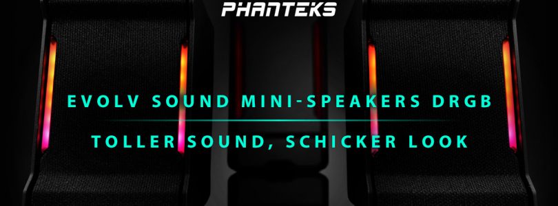 CES 2020 – Phanteks zeigt neues Gehäuse, Lautsprecher und Mehr
