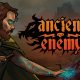Ancient Enemy – Kurzfristig kostenlos im Epic Games Store