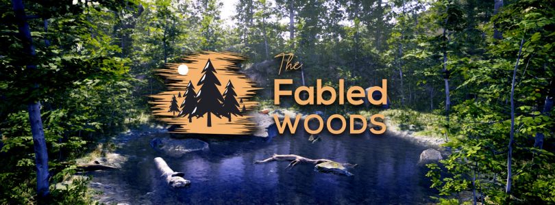 The Fabled Woods – Hier kommt der Launch-Trailer