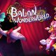 Balan Wonderworld – Hier kommt der Launch-Trailer
