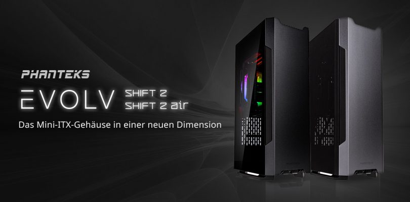 Evolv Shift 2 & Air – Das Mini-ITX-Gehäuse von Phanteks im Detail