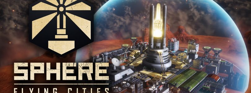 Sphere – Flying Cities – Full Release steigt am 20. September