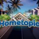 Hometopia – Trailer veröffentlicht, Demo angekündigt