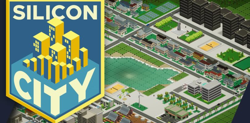 Preview: Silicon City – Ein würdiger SimCity-Nachfolger?