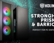 Prism & Barricade – Die neuen PC-Tower von Kolink im Detail