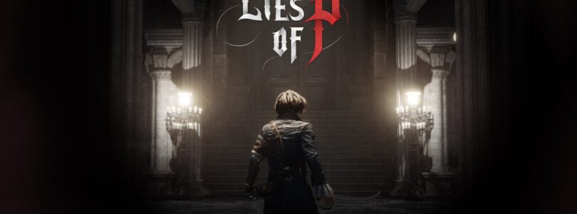 Lies of P – Gameplay-Video in 8K veröffentlicht