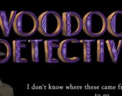 Voodoo Detective – Neues Point and Click-Adventure angekündigt